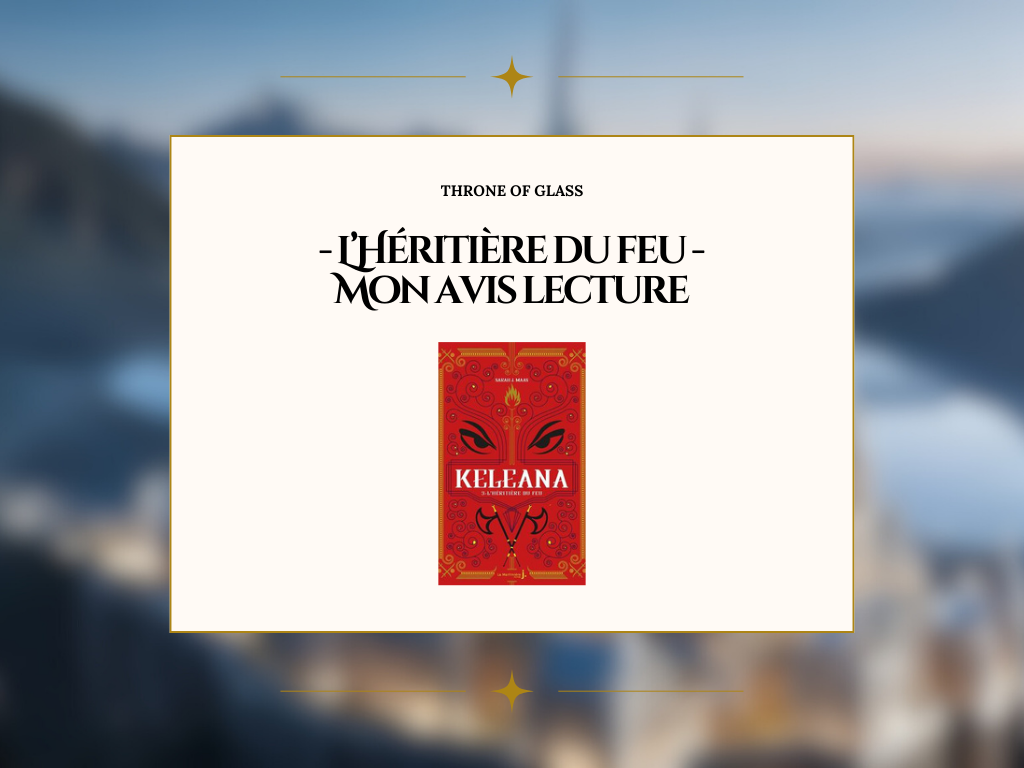 L’Héritière du Feu : Mon Avis Lecture