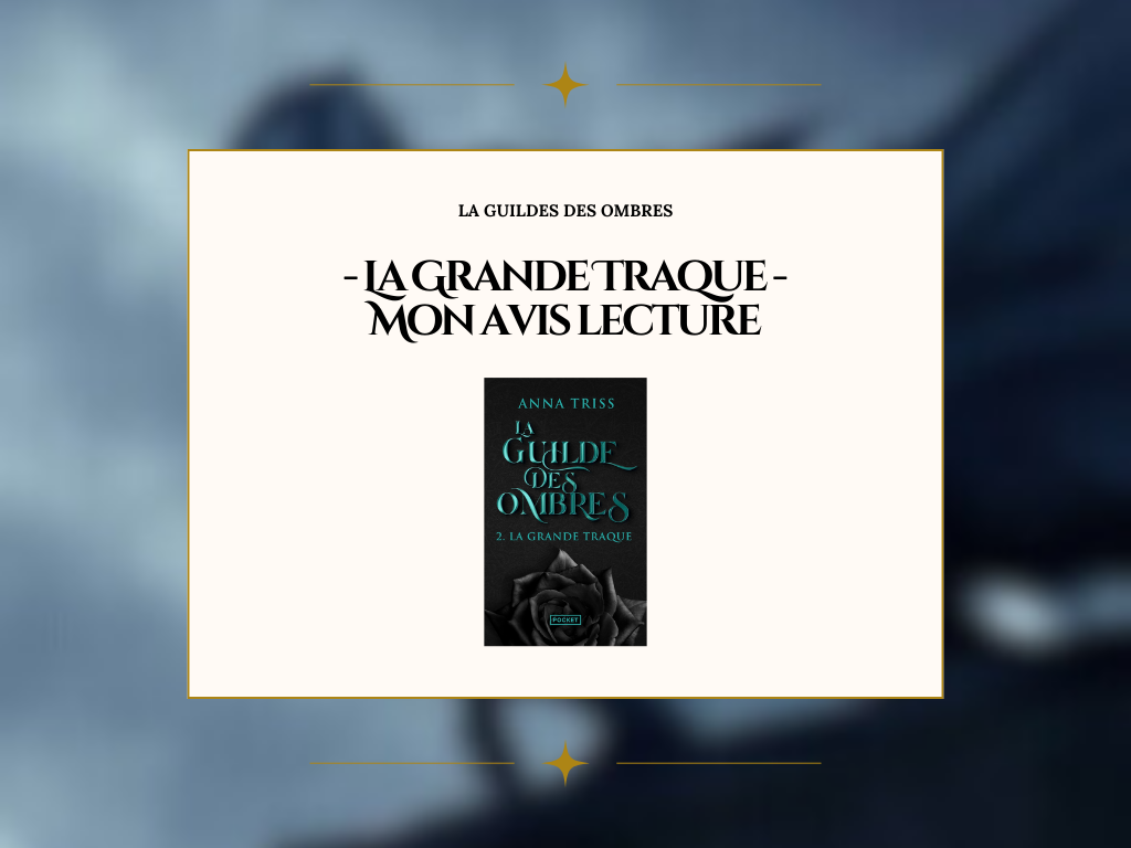 La Grande Traque : Mon Avis Lecture