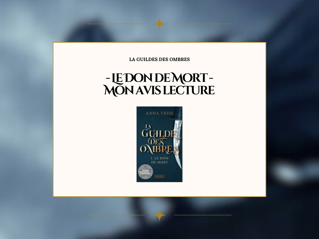 Le Don de Mort : Mon Avis Lecture