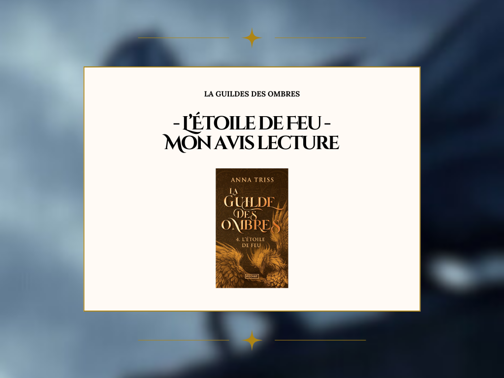L’Étoile de Feu : Mon Avis Lecture