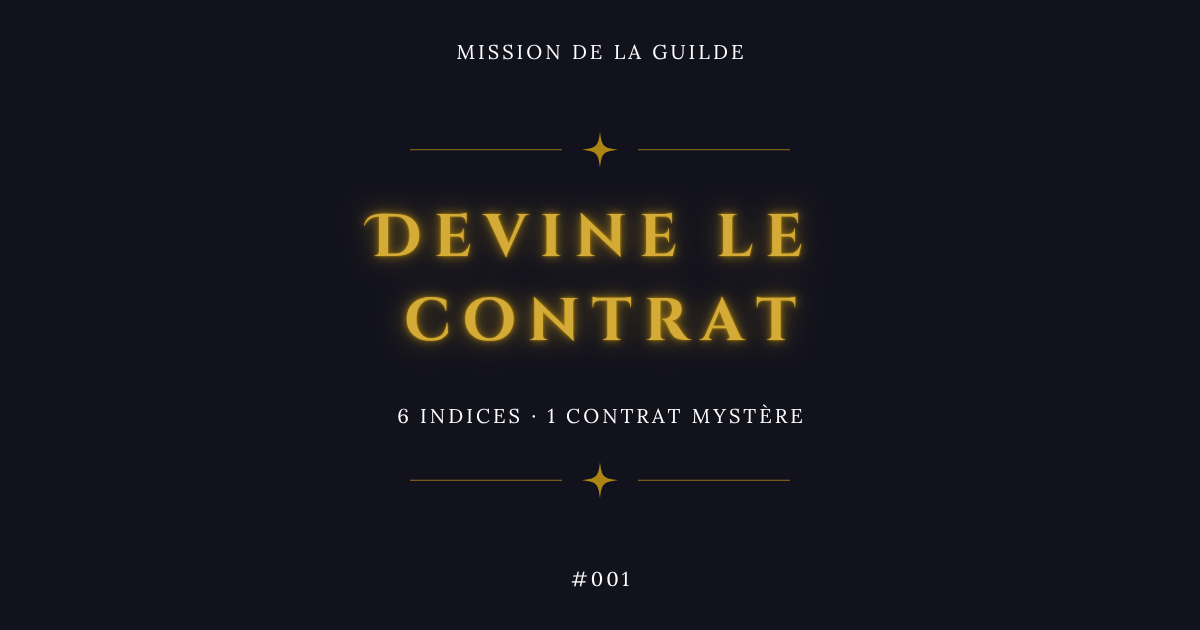 Devine le Contrat #1